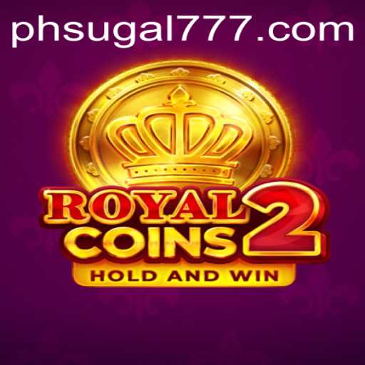Experience the Thrill of RoyalCoins2: Unveiling SUGAL777 Secrets